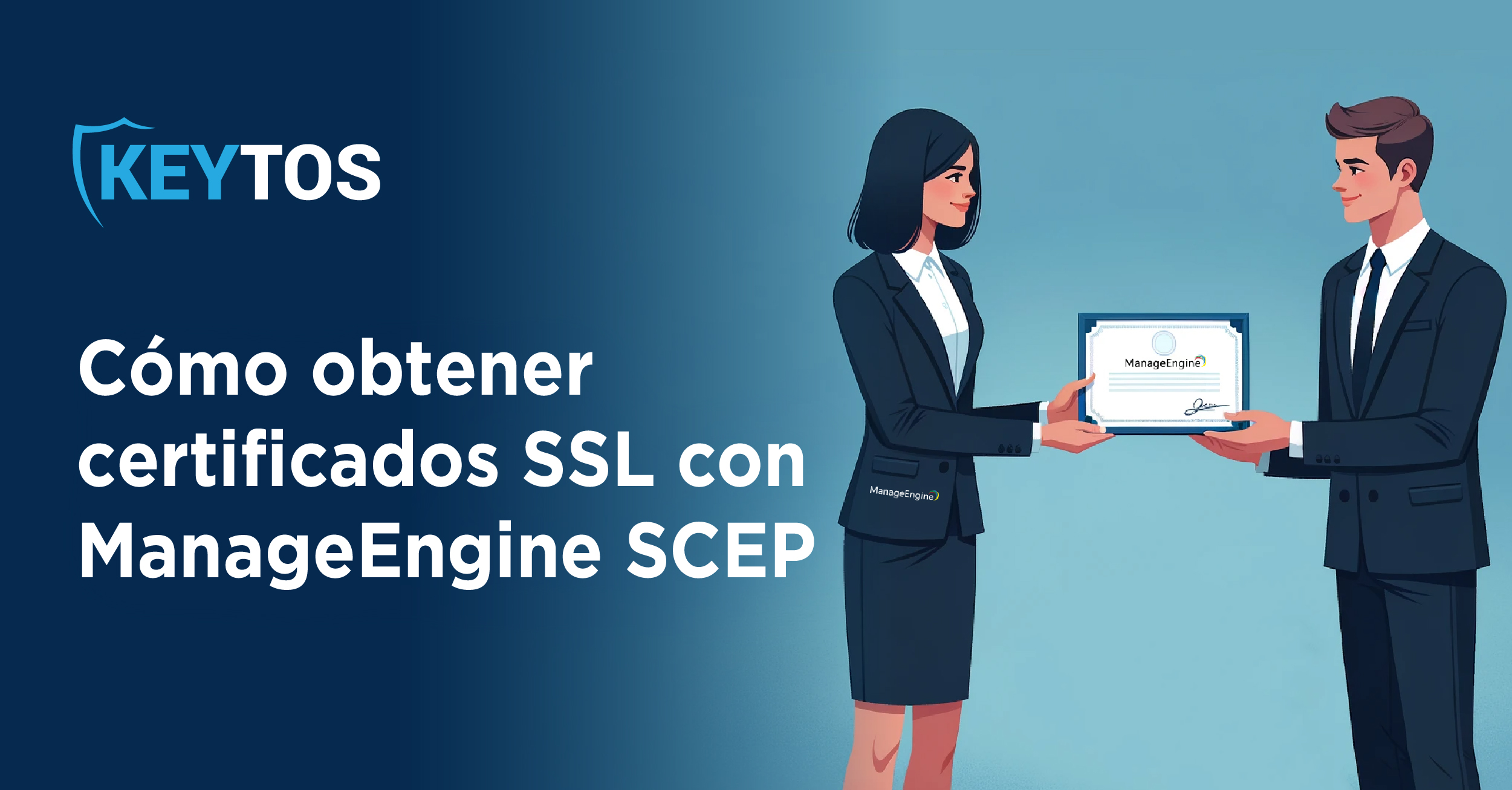 Cómo Obtener Certificados SSL con ManageEngine SCEP