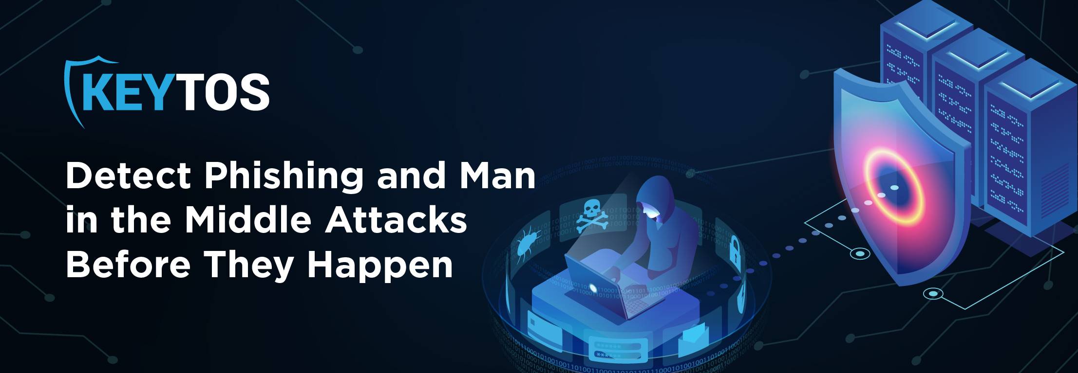 Detect Phishing and Man in the Middle Attacks Before They Happen