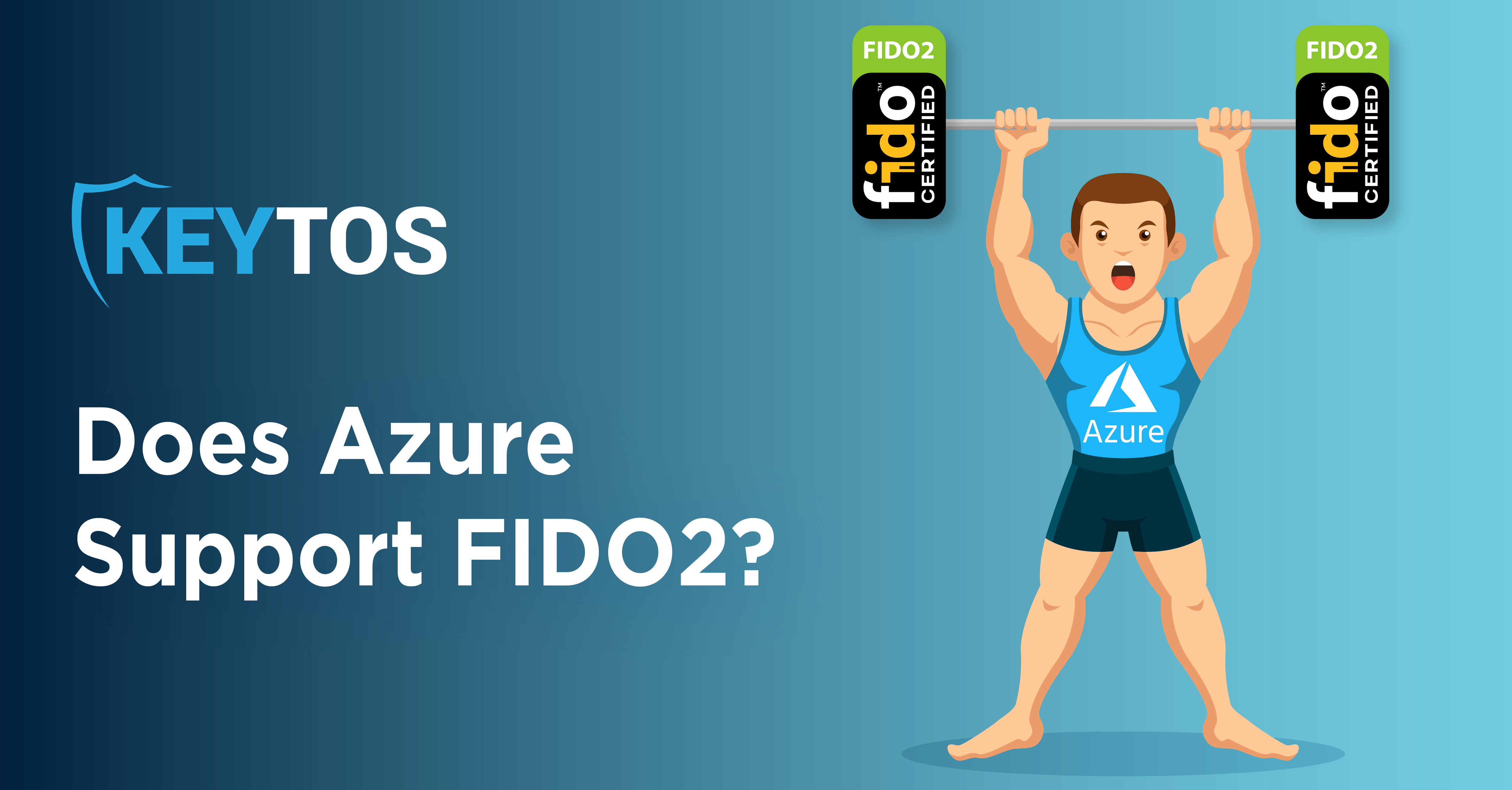¿Azure es compatible con FIDO2? Una lección rápida sobre autenticación sin contraseña