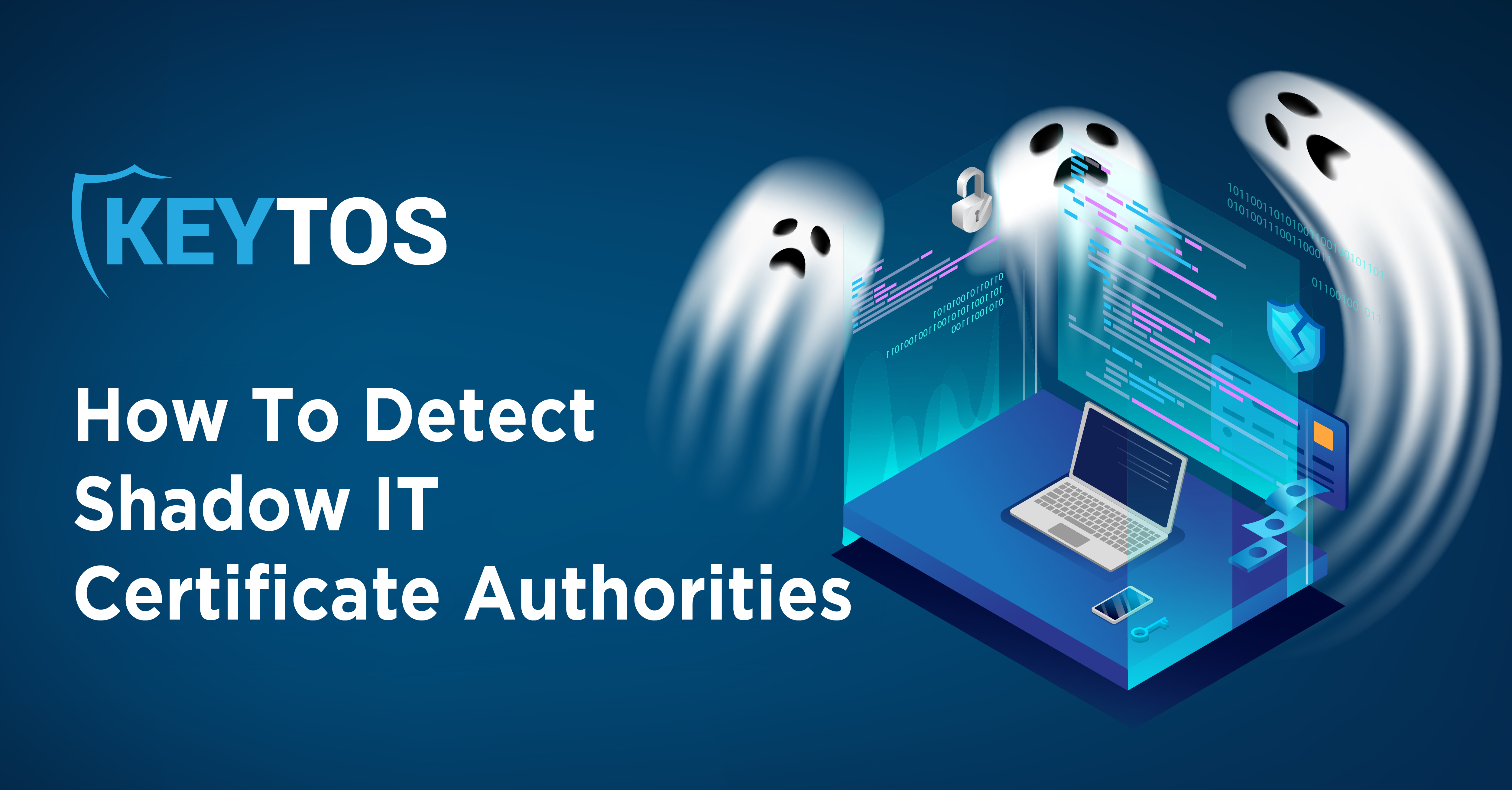 How to Detect Shadow IT Certificate Authorities