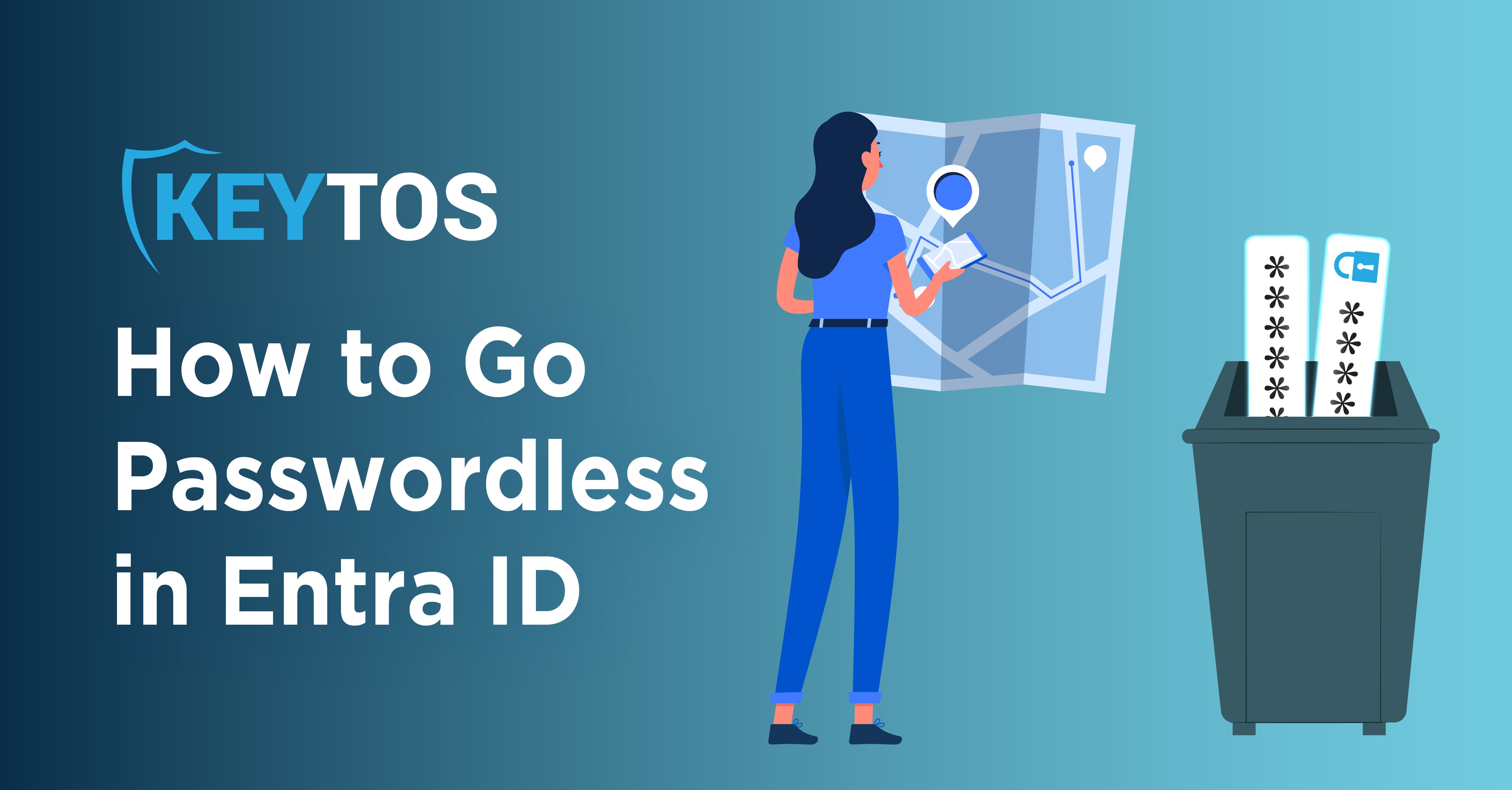 How to Go Passwordless in Entra ID – The Ultimate Guide