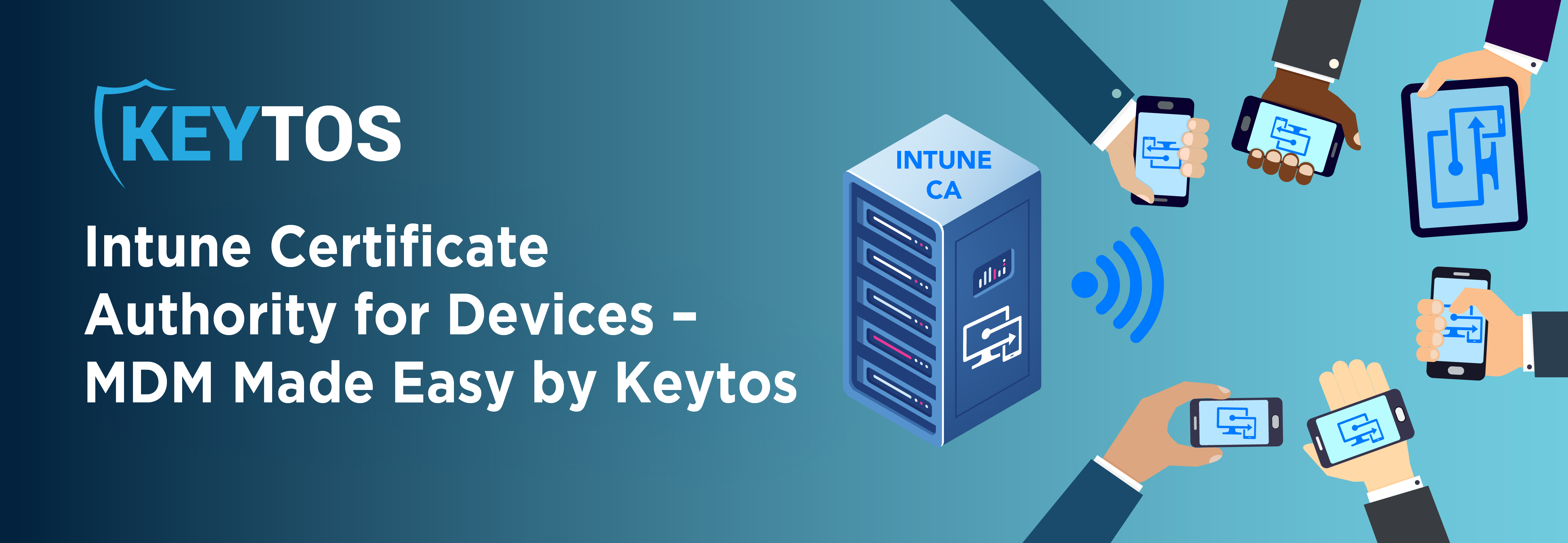 Intune CA para dispositivos: MDM simplificado gracias a Keytos