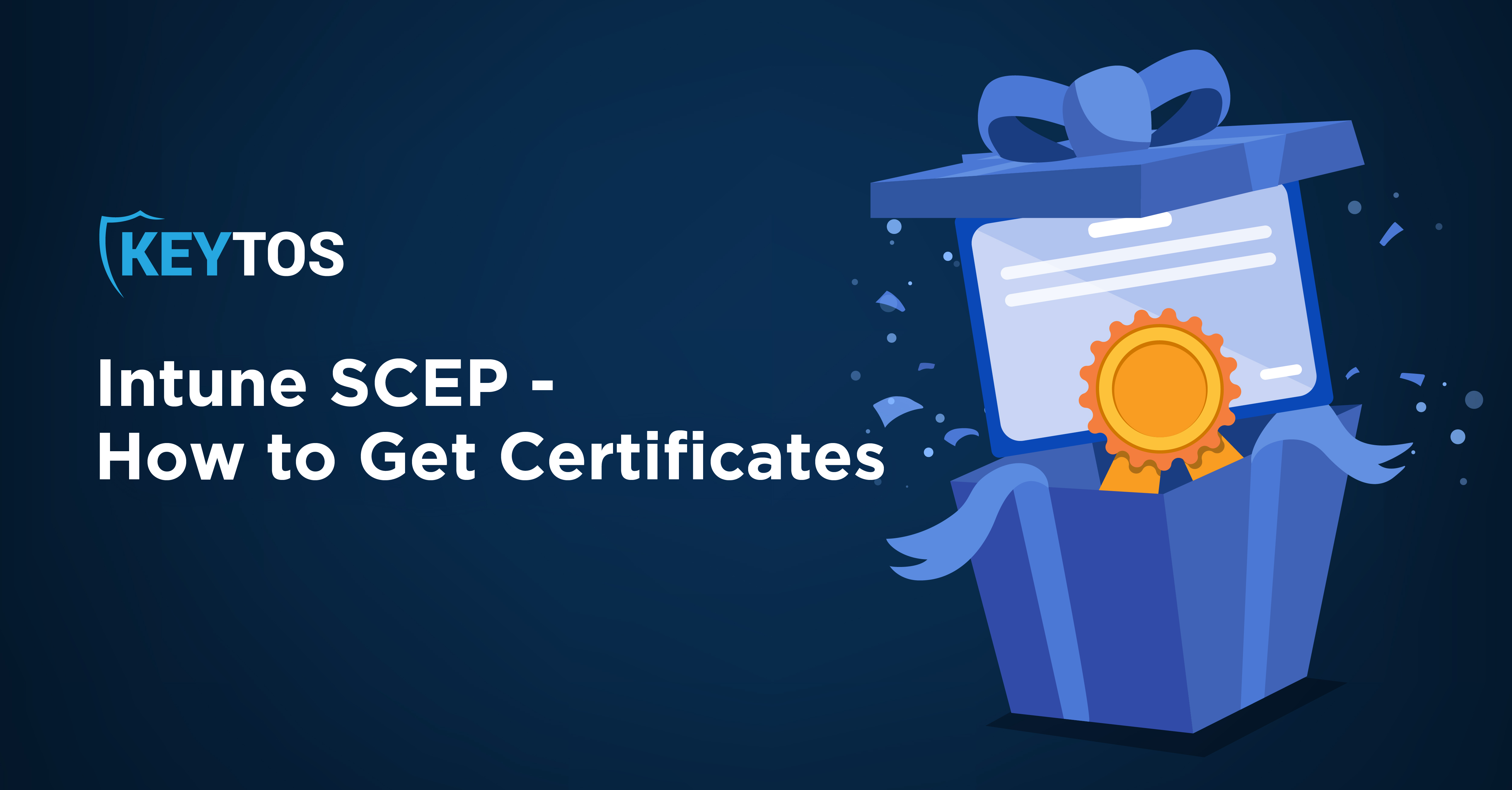 Intune SCEP – How to Get SSL Certificates