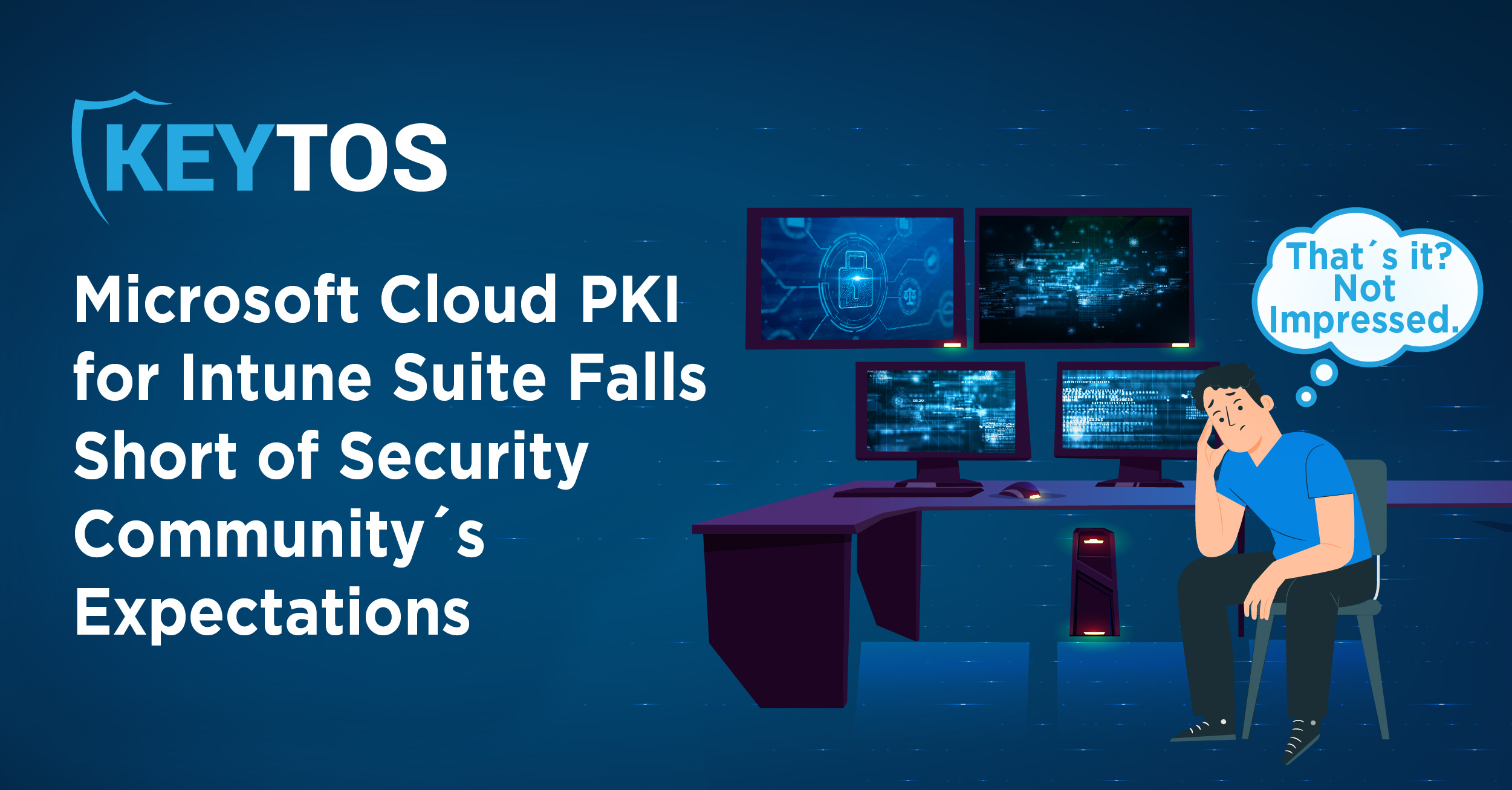 Microsoft Cloud PKI Para Intune Suite Está Muy por Debajo de las Expectativas de la Comunidad de Seguridad