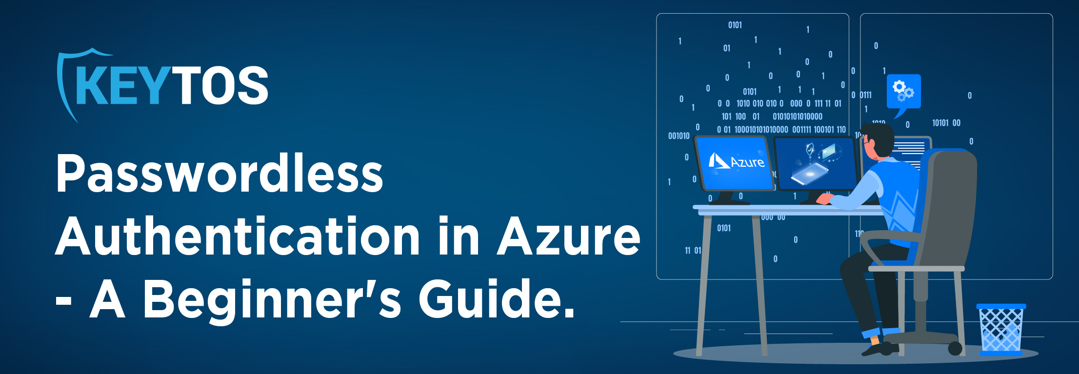 The Beginner's Guide on How to Set Up Passwordless Authentication in Azure