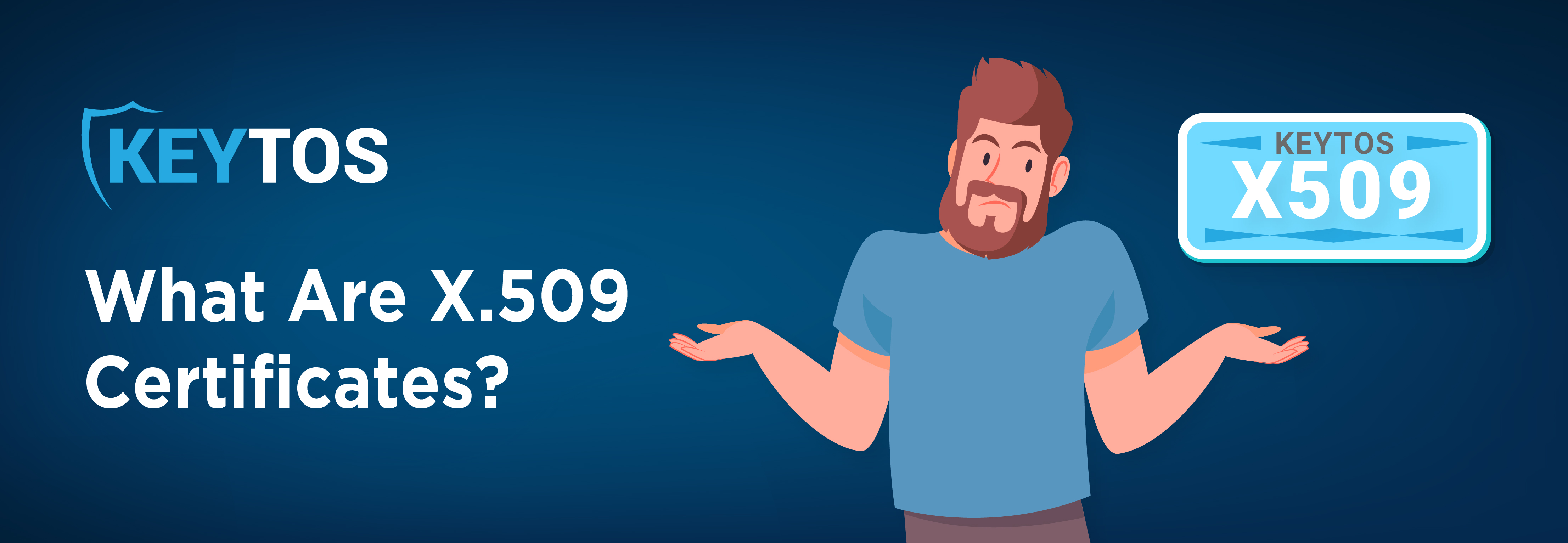 What Are X509 Certificates?