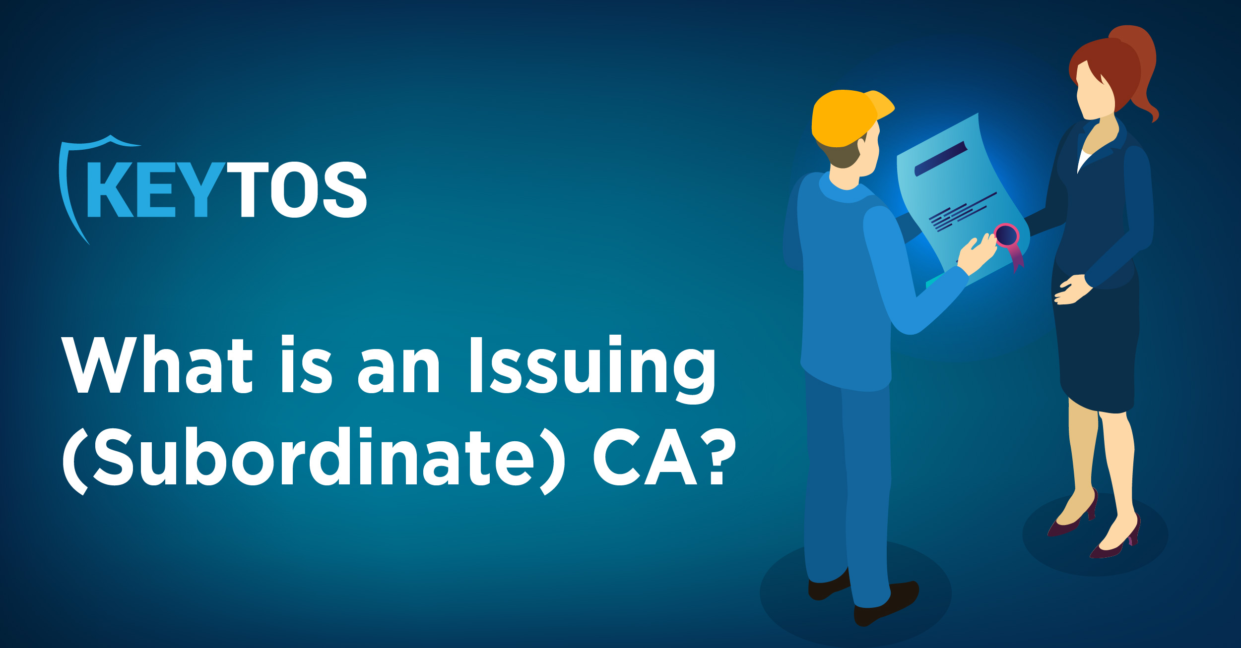 What is a Subordinate (Issuing) Certificate Authority?