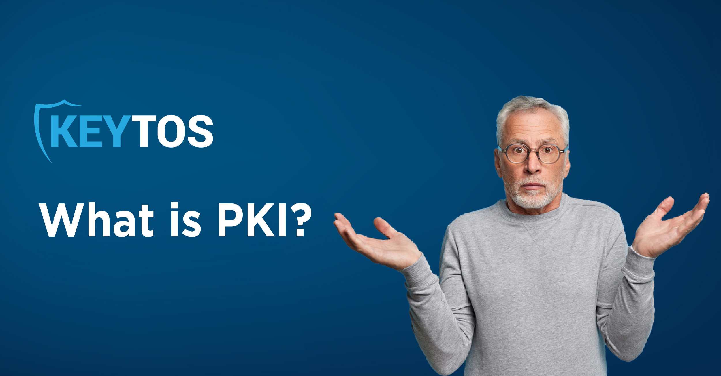 ¿Qué es PKI y Qué Necesita para Empezar?